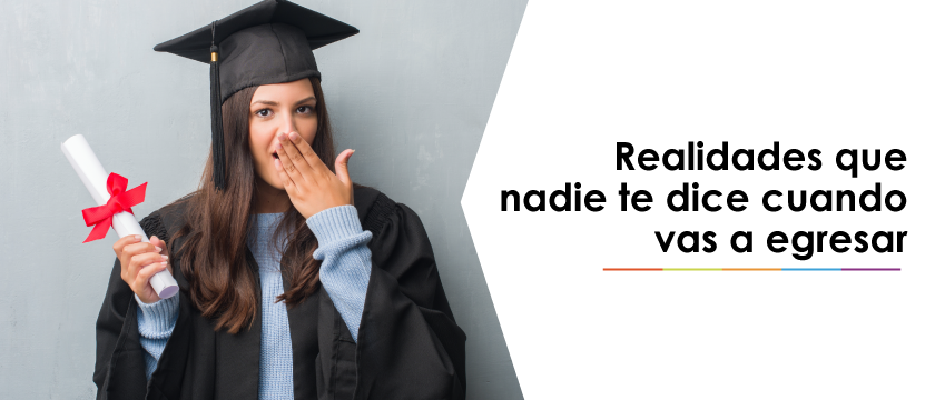 Realidades Que Nadie Te Dice Cuando Vas A Egresar Doers Marketing Academy